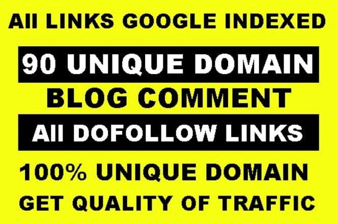 I will manually 90 unqiue domain dofollow blogcomment