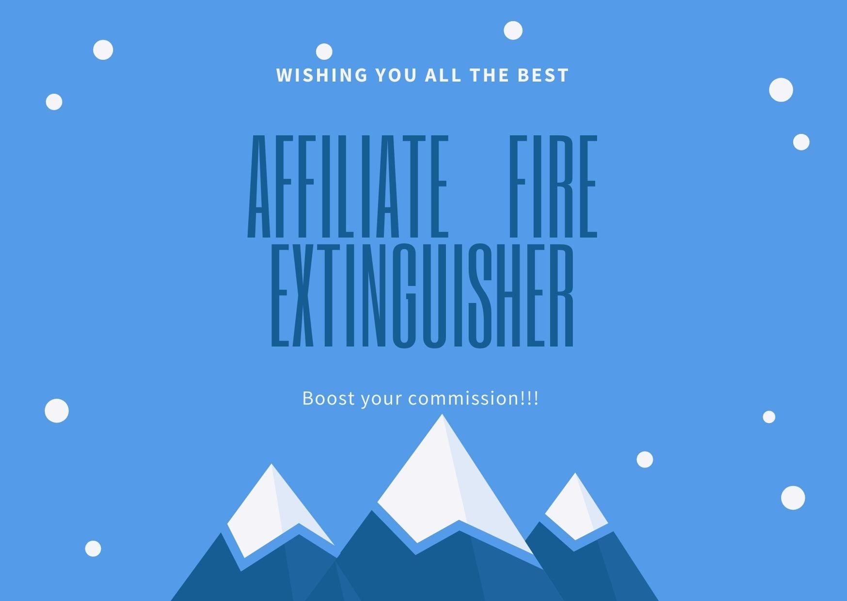 AFFILIATE FIRE EXTINGUISHER - boost your product sale and commission 