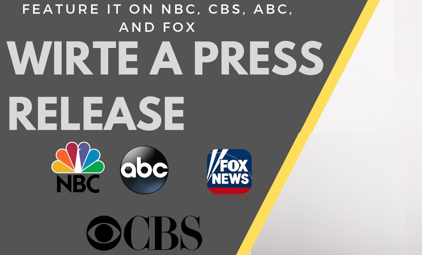 Press release and do distribution on Google News, Fox, NBC, Digital-Journal etc