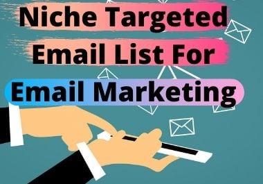 I will collect niche targeted Verified email list 