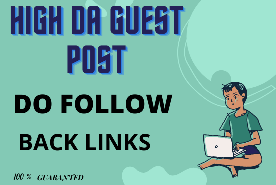 I will do publish guest post on high da websites 