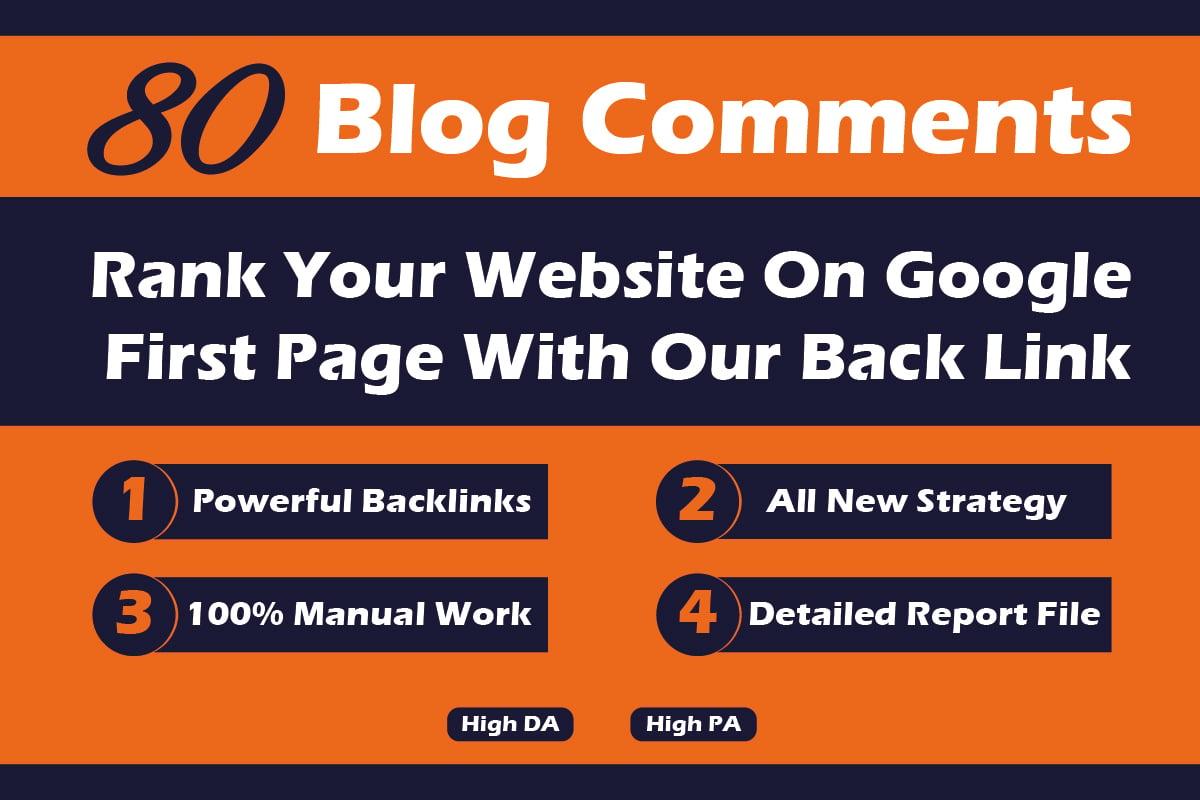 I will provide 80 dofollow Blog Comments Backlinks in 24 hours
