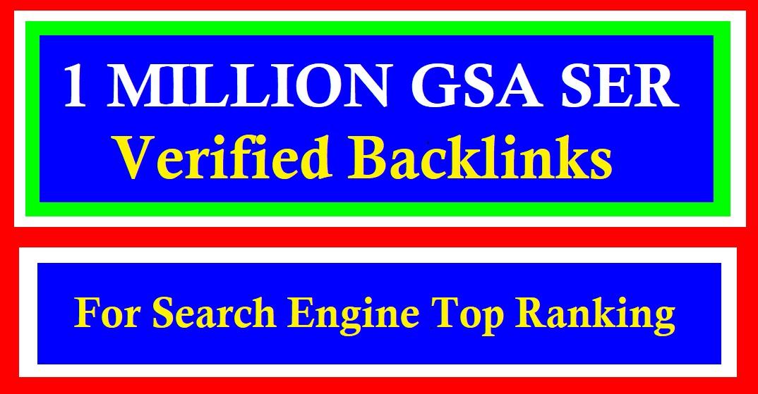 1 Million GSA SER Backlinks for your website ranking in the google search engine
