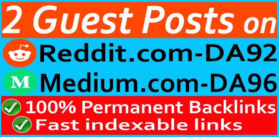 write and publish 2 guest post on Reddit and Medium DA92+ Frist Indexable