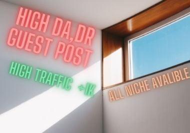 I will guest post your article on High DA,DR websites with High TRAFFIC +1K 