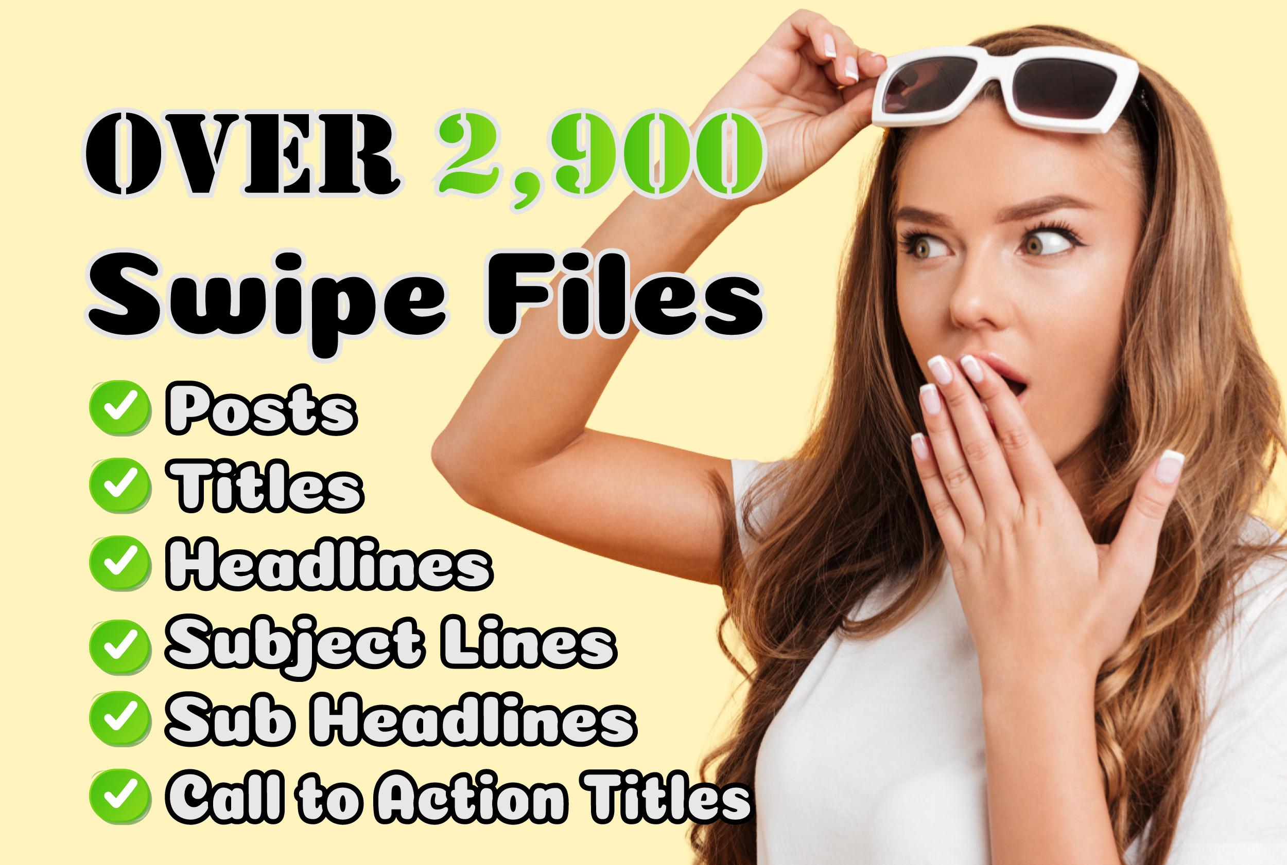 Huge Swipe File Collection - 2,900 plus files