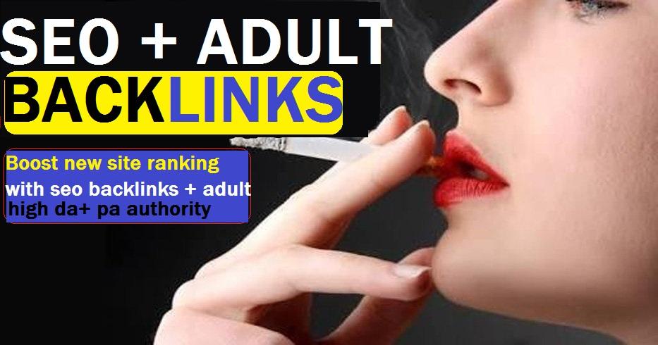 Do SEO 18+ and 350+ Adultity Authority Backlink- Rank your adult site - Manually Work