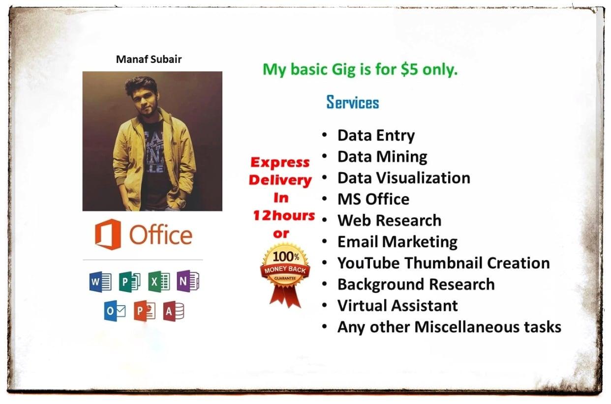 Hire me for any Online miscellaneous tasks. My work is my guarantee