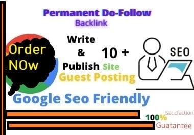 I will Publish 10+ Site Guest post on Your Website Google top Ranking