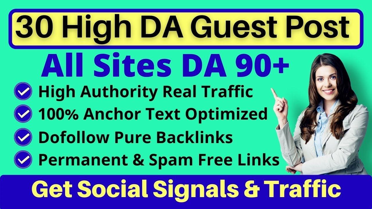 I will write and publish 30 SEO guest posts on DA 90+ websites with permanent do-follow backlinks