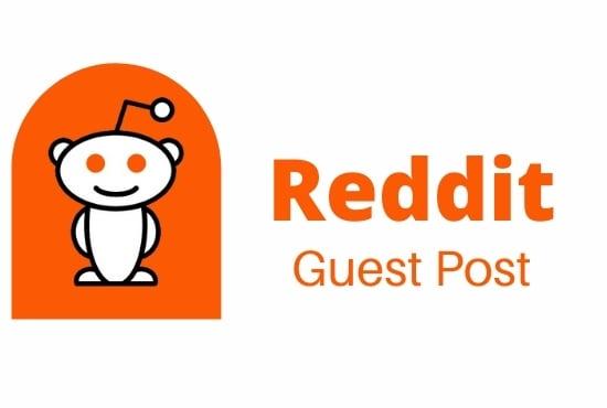 I Will Promote Your Website with 3 high-quality Reddit Guest posting