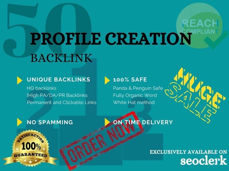 I will Provide 50 High DA, PA, & PR Profile Creation Backlink Services