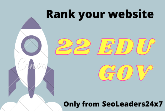 I will creation powerful 22 edu and gov Rank your website