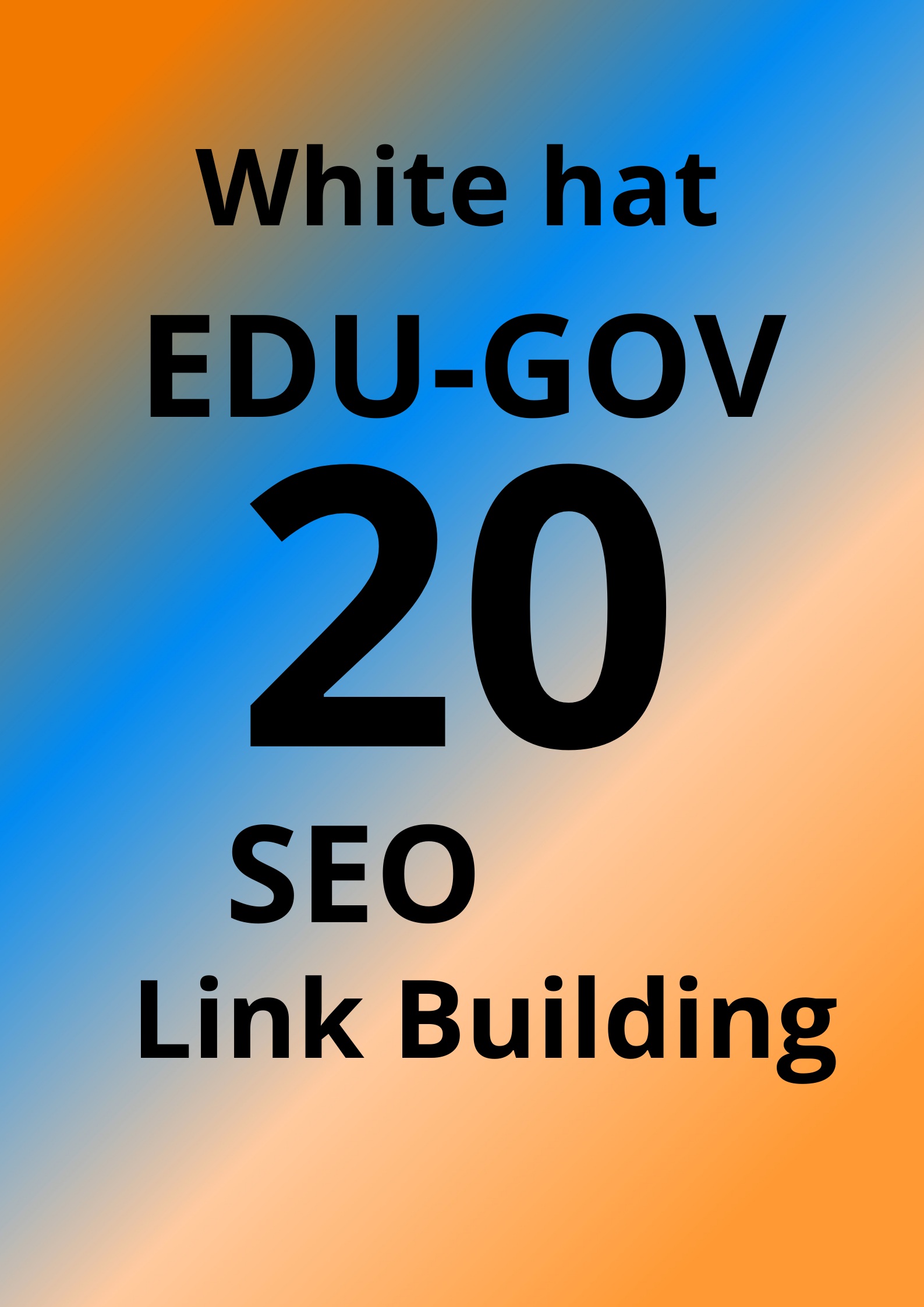 Create 20 Quality Edu Gov High da Authority Backlinks