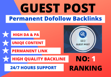 Write and Publish 10 High Quality SEO Guest Posts On High DA, PA Sites