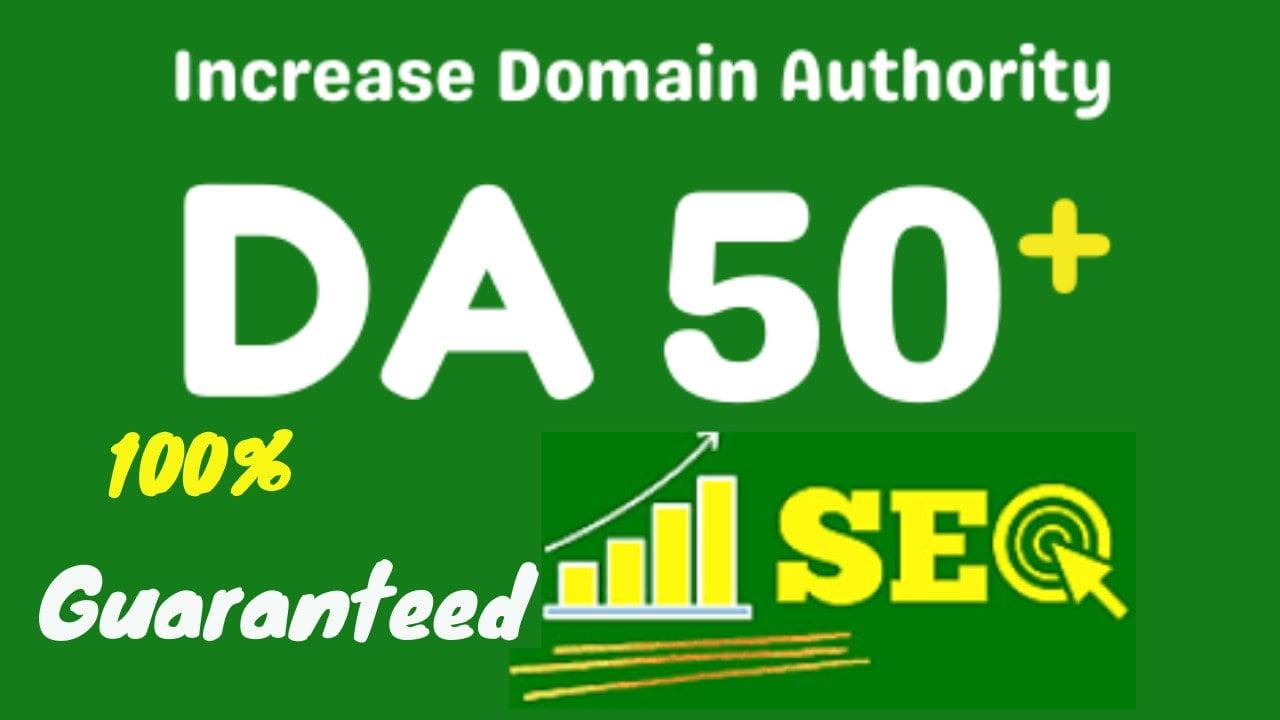 increase domain authority moz DA 50 plus with high quality