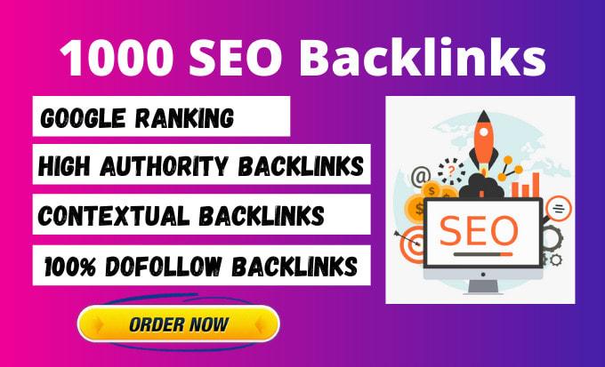 I will create 1000 SEO dofollow backlinks for google ranking