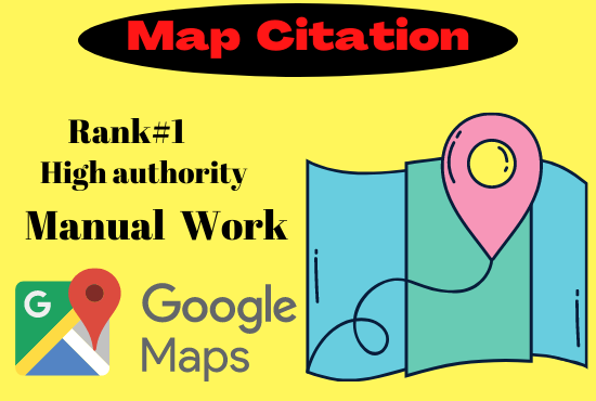 I will do Manual 200 Google Maps Citation manual high authority permanent Rank#1 