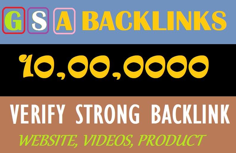 Build 10,000,000 Verified GSA Strong Backlinks, Increase Your Websites, Videos, and Products