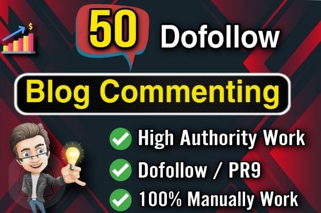 I Will Build Manually 50 High Authority Dofollow Niche Relevant Blog Commenting Backlinks