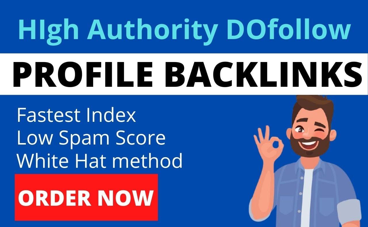 I Will create 100 high authority dofollow profile backlinks