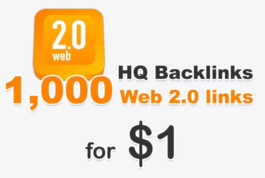 Get you 1,000 web 2.0 HQ backlinks