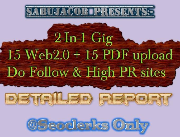 2 in 1 Seo Service, 15 Web with 15 PDF Upload, High PR and Do follow