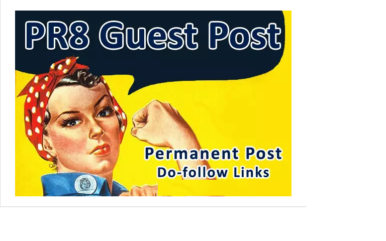  give you PR8 Guest Post