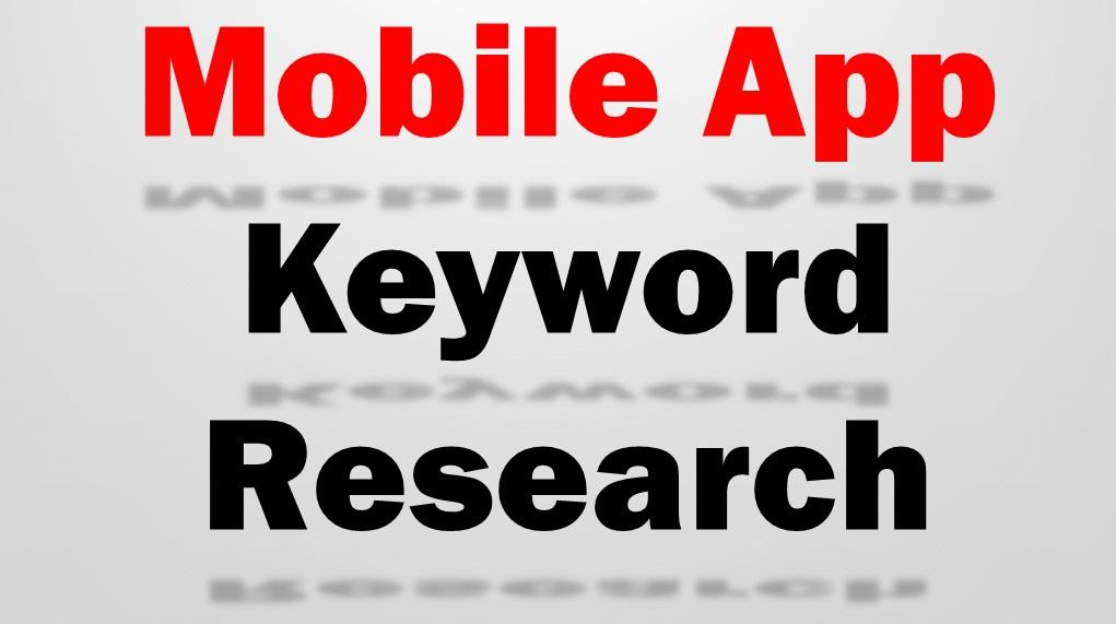 Appstore Keyword Research and  Analysis