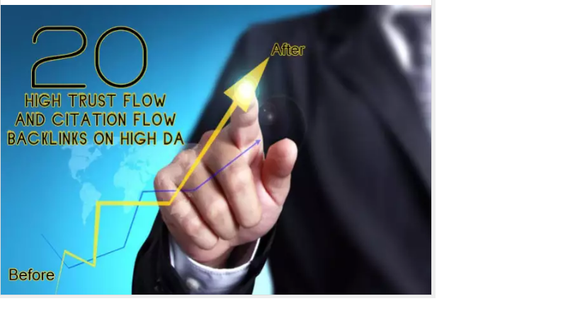 do 20 high Trust flow and citation flow backlinks on high 