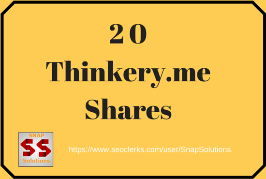 Bring You 20 THINKERY.ME  Shares Manually For Your URL 