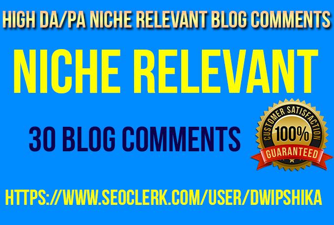 do 30 NICHE Relevant Blog Comment High Quality