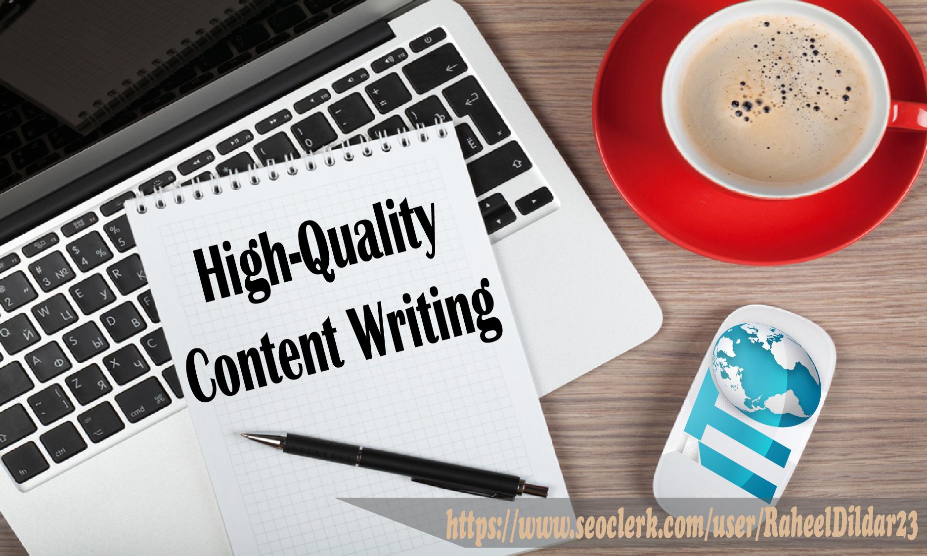 I will write high quality and unique content up to 500 word