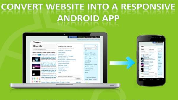 ANDROID APP,  Convert Your Website Into a COOL ANDROID APP,PUBLISH it on GOOGLE PLAY and more