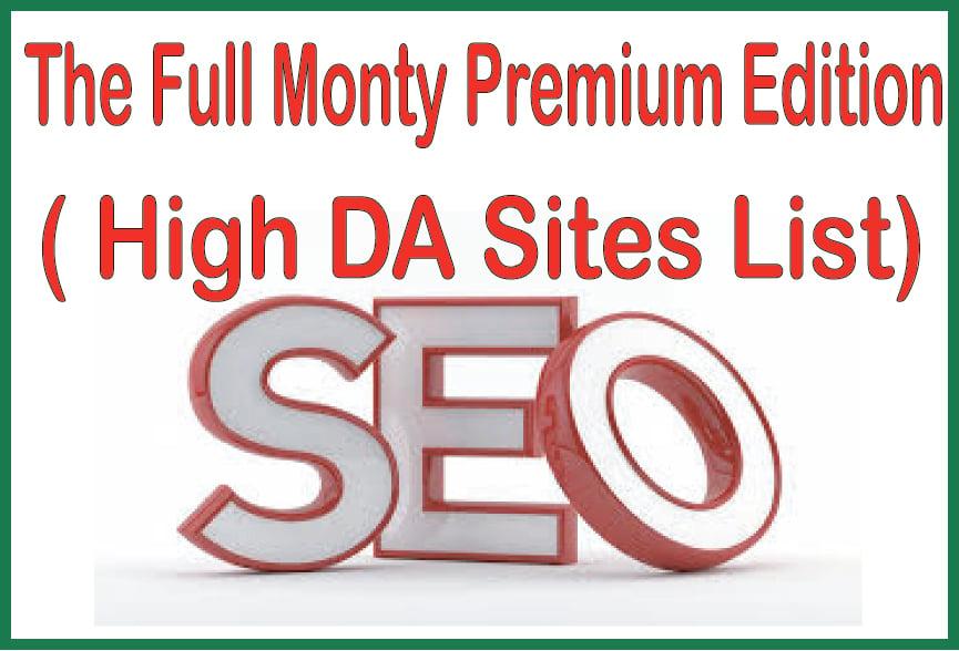 Boost Your Site The Full Monty Premium Edition - High DA Sites List