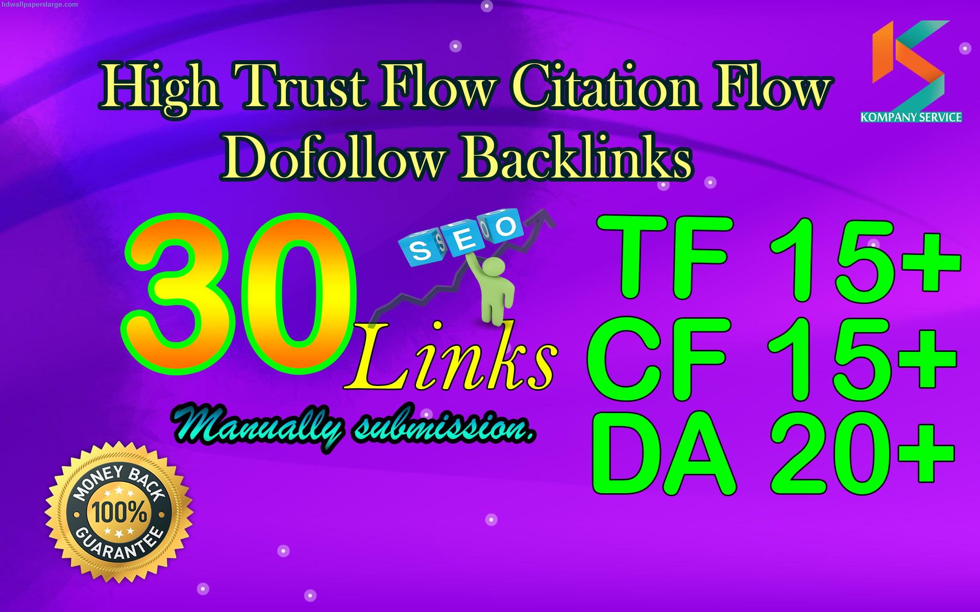  Make 30 Hight Trust Flow Manual Dofollow Backlinks