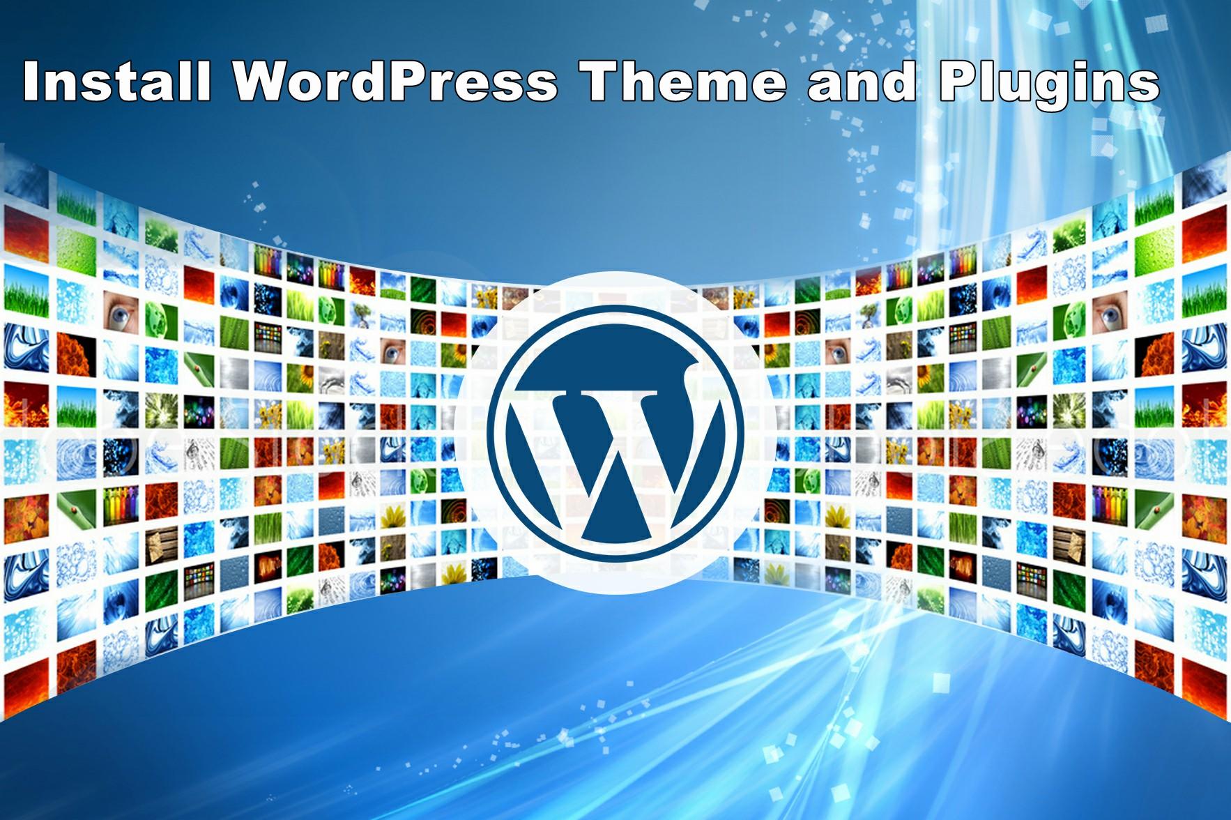 Install WordPress,WordPress theme and plugins