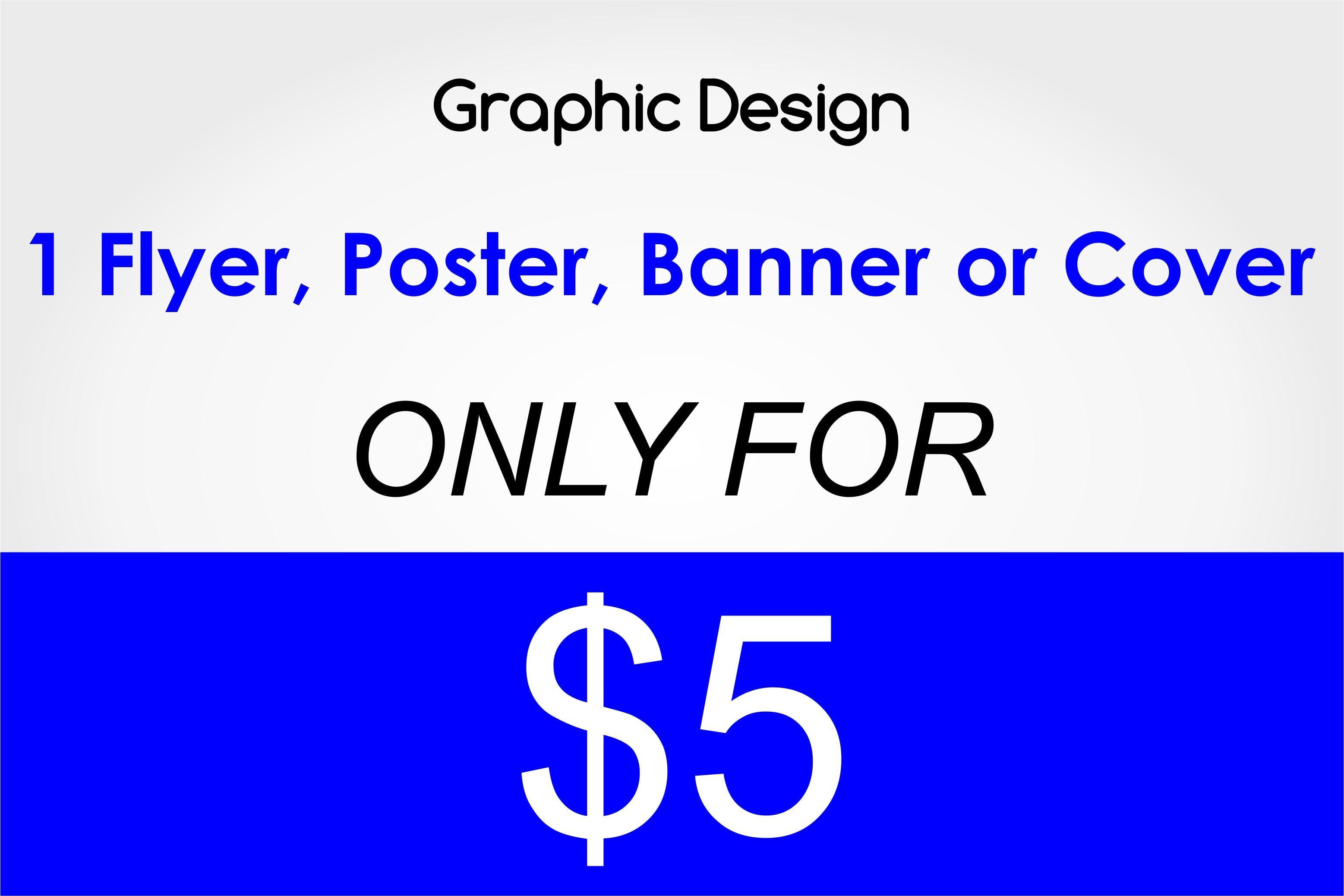 Graphic Designer For $ 5