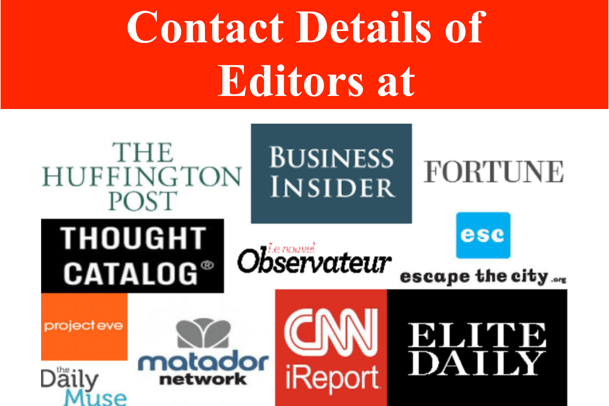 Give You Contact Info To Editors At Forbes Entrepreneur Huff Post