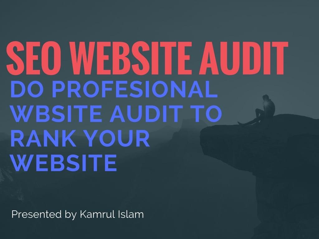 DO SEO WEBSITE AUDIT AND RANK YOUR WEBSITE