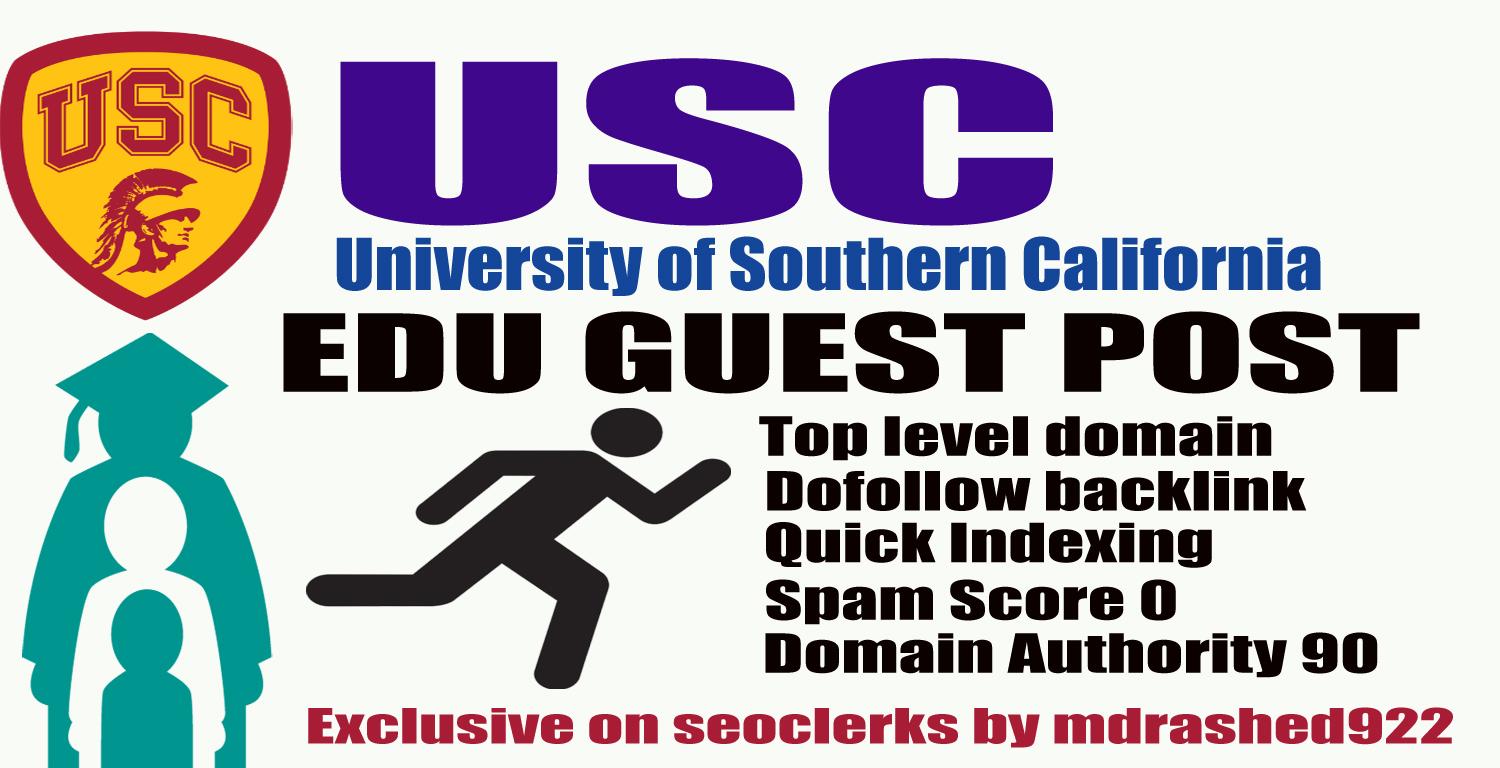 Boost your ranking on Google with USC.Edu Guest Post & High Authority Dofollow Backlinks DA90,PA78
