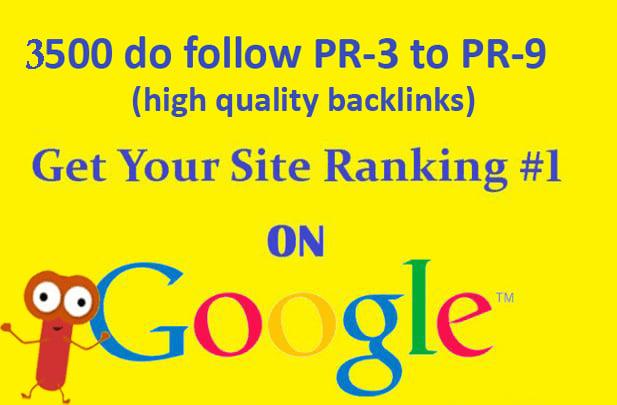 do 3500 Dofollow backlinks from PR 3 to PR 9