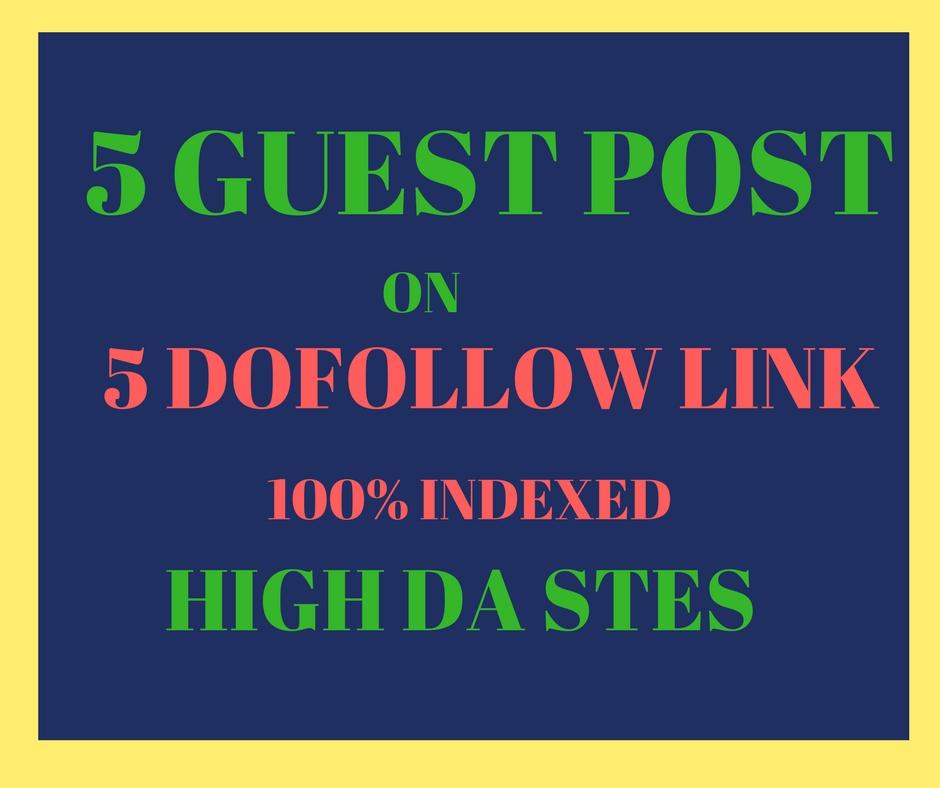 do 5 guest post on high da sites with do follow link 