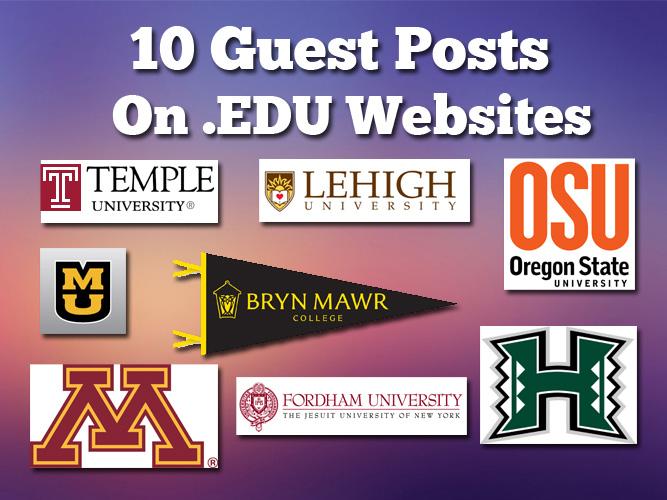 I Can Publish Your Guest Post on 10 EDU Websites (Dofollow)