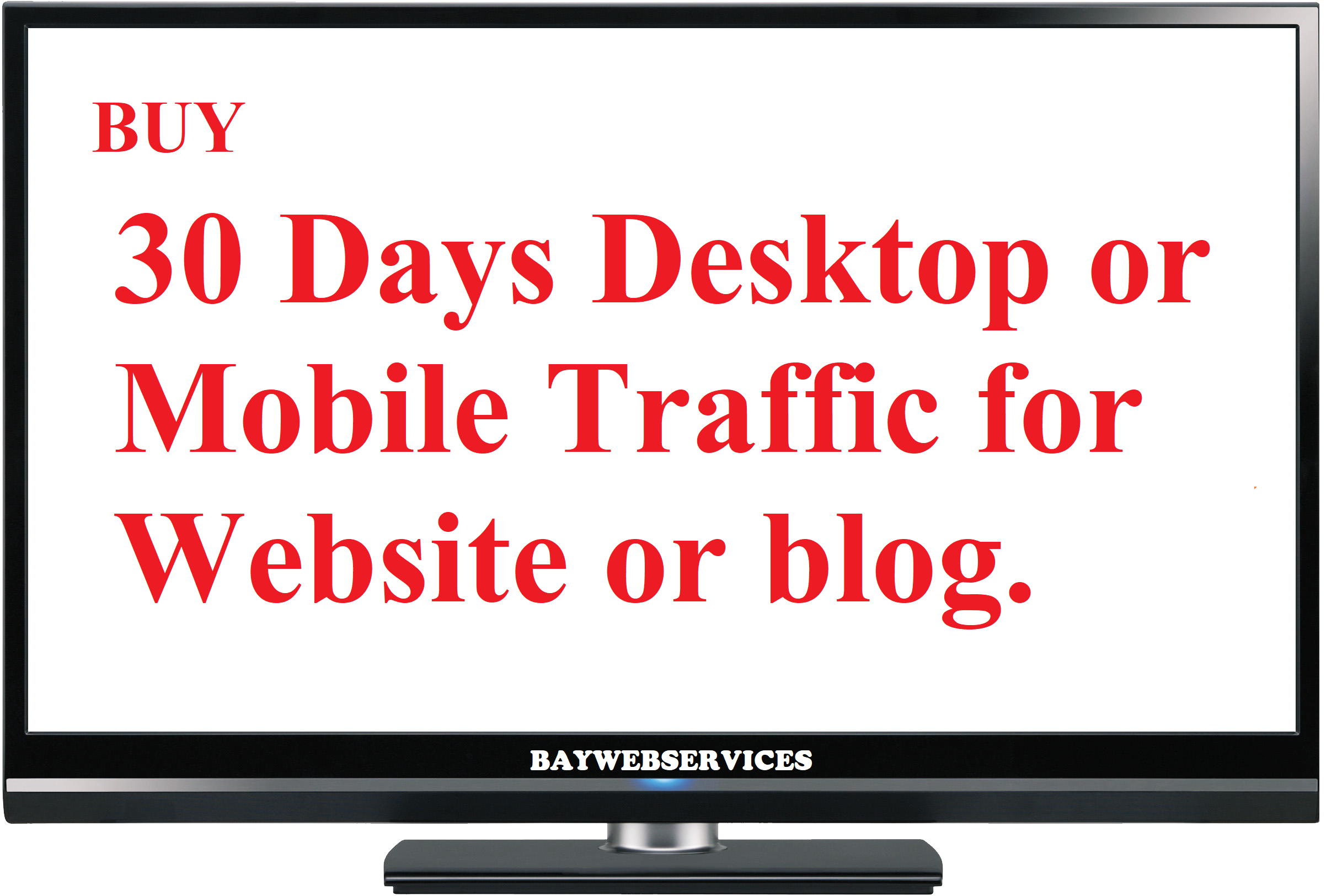 30 Days Desktop or Mobile Traffic for your Website or blog