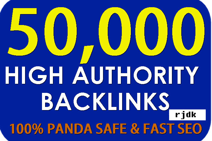 High Authority 50,000 SEO backlinks, to website improving.