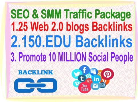 SEO & SMM Traffic Package -25 Web 2.0 Blogs Backlinks- 150 .edu Backlinks- Promotion 10 Million social people