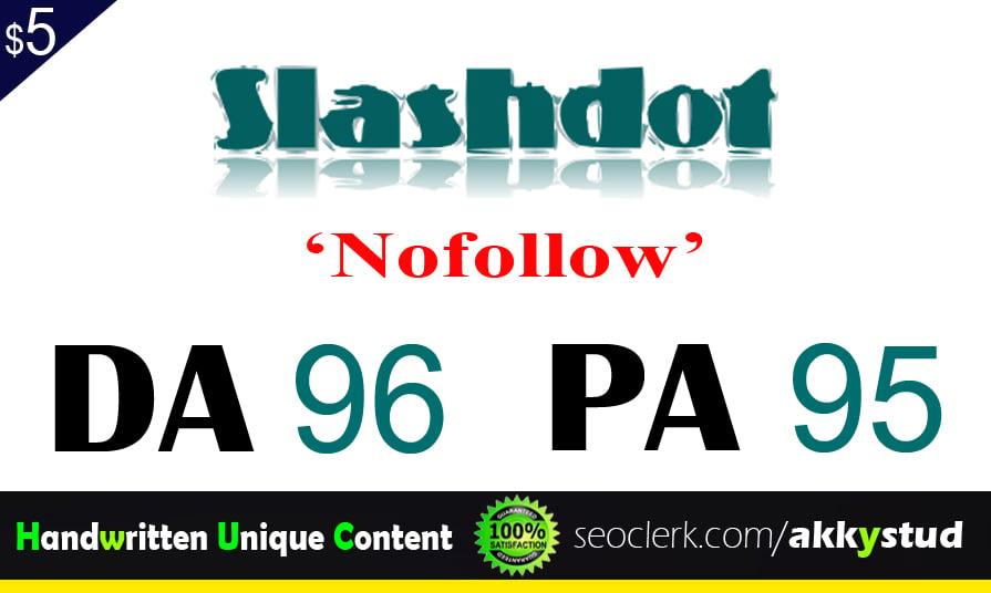 I will publish UNIQUE guest post on " Slashdot" DA-96