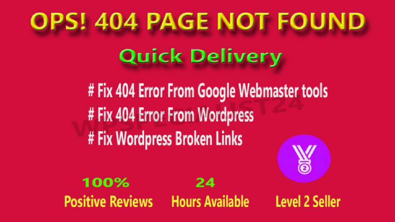  I will fix 404 error and broken links 