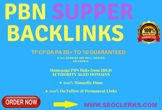  provide 10 PBN powerful HIGH QUALITY backlinks